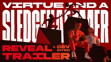 Virtue and a Sledgehammer - Announce Trailer and Developer Introduction
