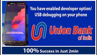 You have enabled developer option/usb debugging on your phone. Union bank problem solve in 2min screenshot 3