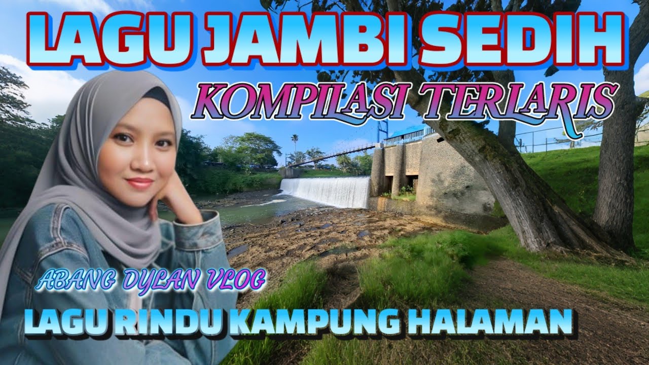 LAGU JAMBI SEDIH || KOMPILASI TERLARIS 2025 || LAGU RINDU KAMPUNG HALAMAN