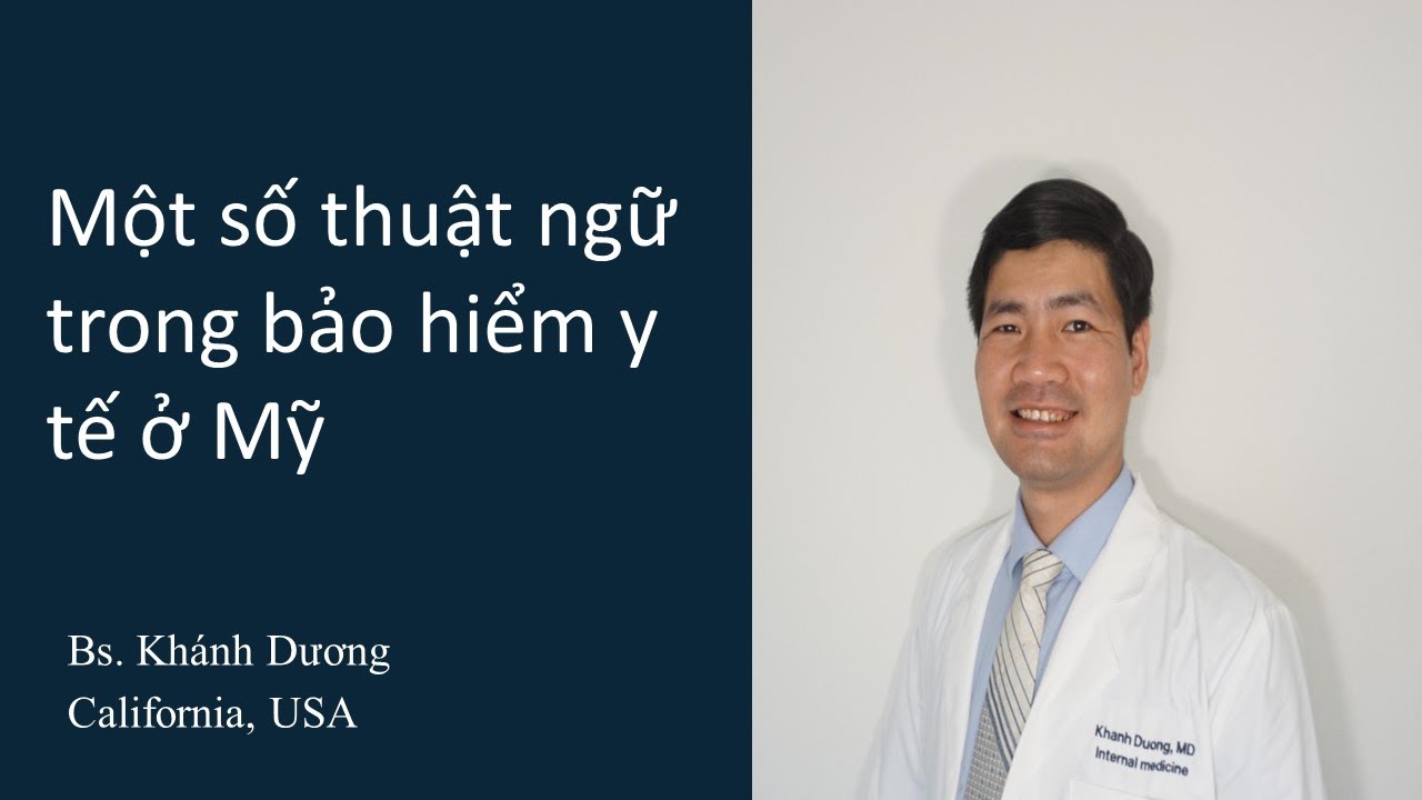 Thế nào là premium, deductible, copay, coinsurance, out - of - pocket maximum?