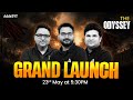 THE ODYSSEY: Grand Launch 🔥 | Biggest Surprise by Adda247 | 23rd May at 5:30 PM