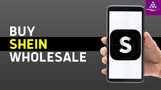How To Buy Shein Wholesale (2024)