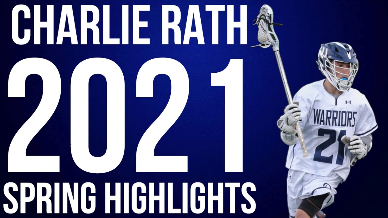 Charlie Rath (Class of 2023) 2021 Spring Lacrosse Highlights - YouTube