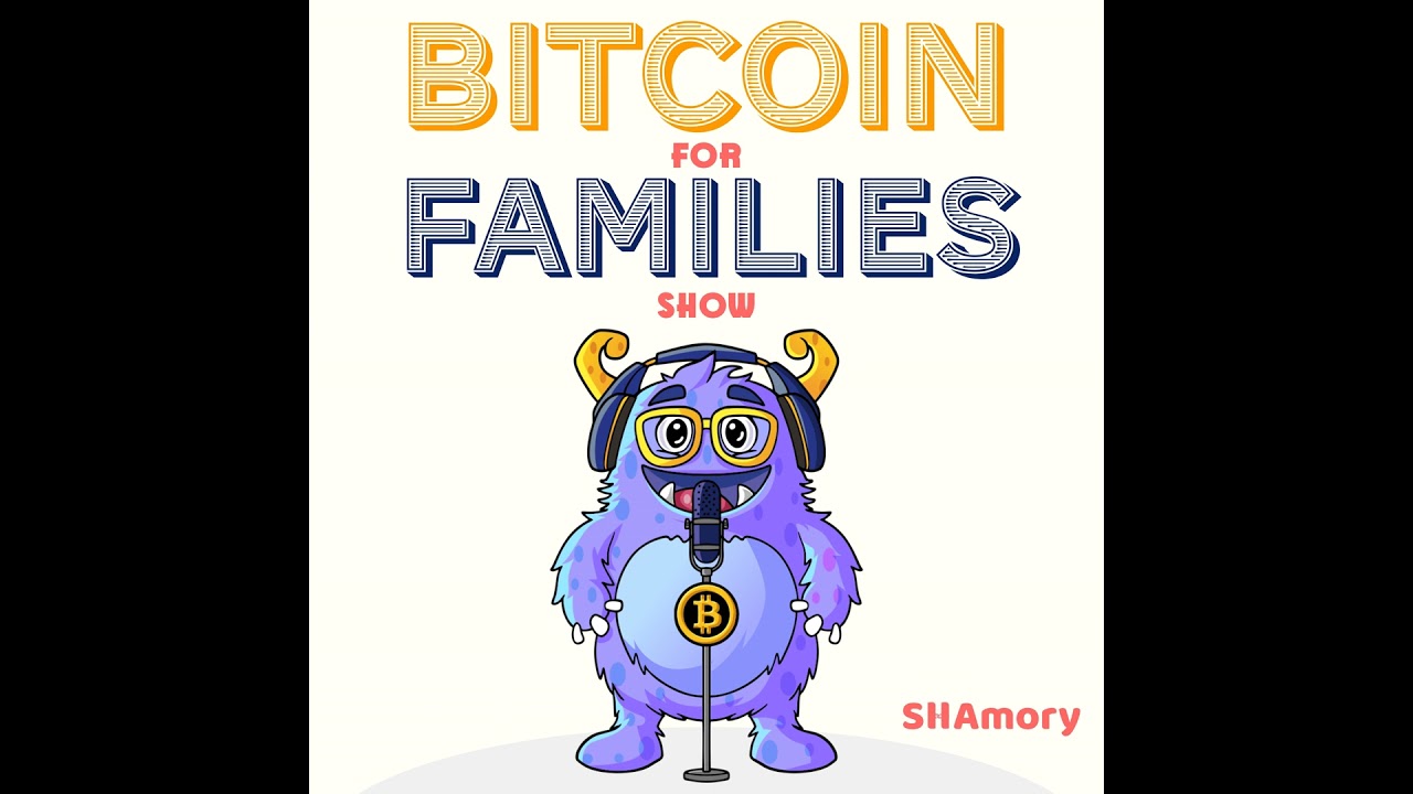 Bitcoin's Family Revolution - Seb Bunney - 