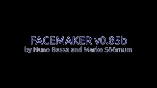 Facemaker V0.85b preview