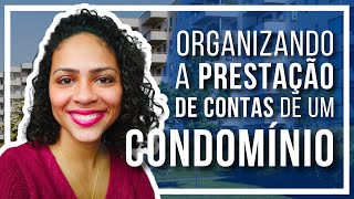 🔴 Como organizar a Prestação de Contas de um condomínio?