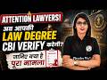 Attention Lawyers! अब आपकी Law Degree CBI Verify करेगी? FAKE LAW DEGREE CASE | Judiciary By PW