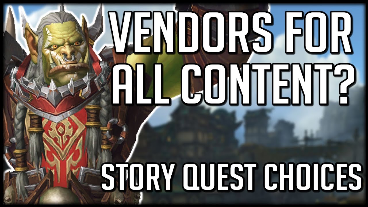 Vendors For Island Expeditions and Azerite Armor! Story Quests Now Have CHOICES | WoW BfA News