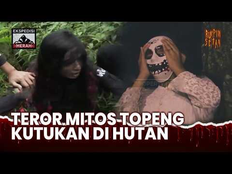 Awal Teror Masuk Hutan Mitos Topeng Terkutuk | Ekspedisi Merah Eps 102 (1/4)