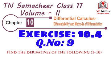 TN Samacheer class 11 maths Chapter 10 Exercise 10.4 Q.No 9 Differential Calculus