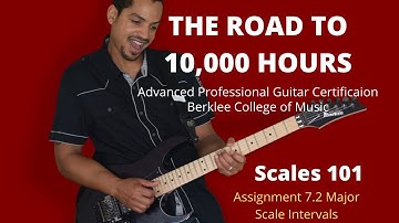 Berklee Scales 101 Assignment 7.1 Major Scale Intervals
