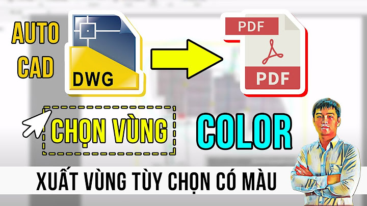 Hướng dẫn chọn vùng in trong autocad năm 2024