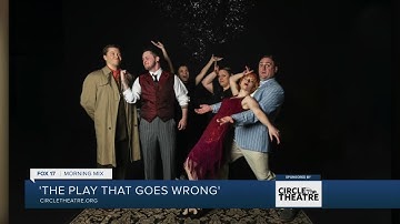 Circle Theatre: The Play That Goes Wrong