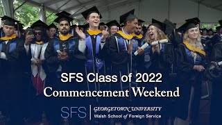 Sfs Class Of 2022 Commencement Georgetown University