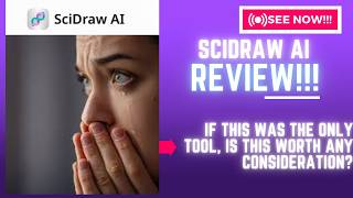 SciDraw AI Review-If this was the only tool , is this worth any consideration(Check Before use