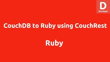 CouchDB and Ruby using CouchRest