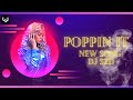 Poppin it  dj szd  edm song  2023 