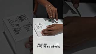 OPPO F33 PRO UNBOXING NEW ARRIVAL #stutas #unboxing #oppoindia #oppof33series #shorts