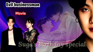 😈Evil businessman😈 🌺 Suga's birthday special 🎂💜 Movie 💜🎥#yoonminlovestory #yoonminff #btsff