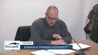 Bismarck Parking Authority 2023-12-14