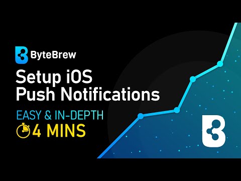 How to Setup iOS Push Notifications Settings on ByteBrew in 4 Minutes! | ByteBrew