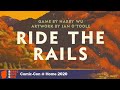 Ride the Rails — game preview at Comic Con@Home 2020