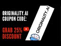 Originalityai coupon code grab 25 off discount