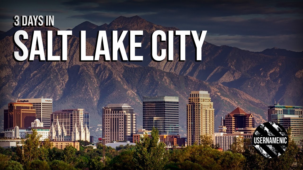 Discover Salt Lake City, Utah, in Just 3 Days