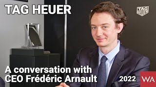 Frédéric Arnault appointed CEO of TAG Heuer, Stéphane Bianchi to