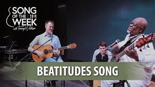 Song of the Week 2019 – #17 – “Beatitudes Song” (feat. Abraham Laboriel) chords