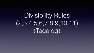 Divisibility Rules For 2,3,4,5,6,7,8,9,10,11 (Tagalog/Filipino Math) Civil Service Exam