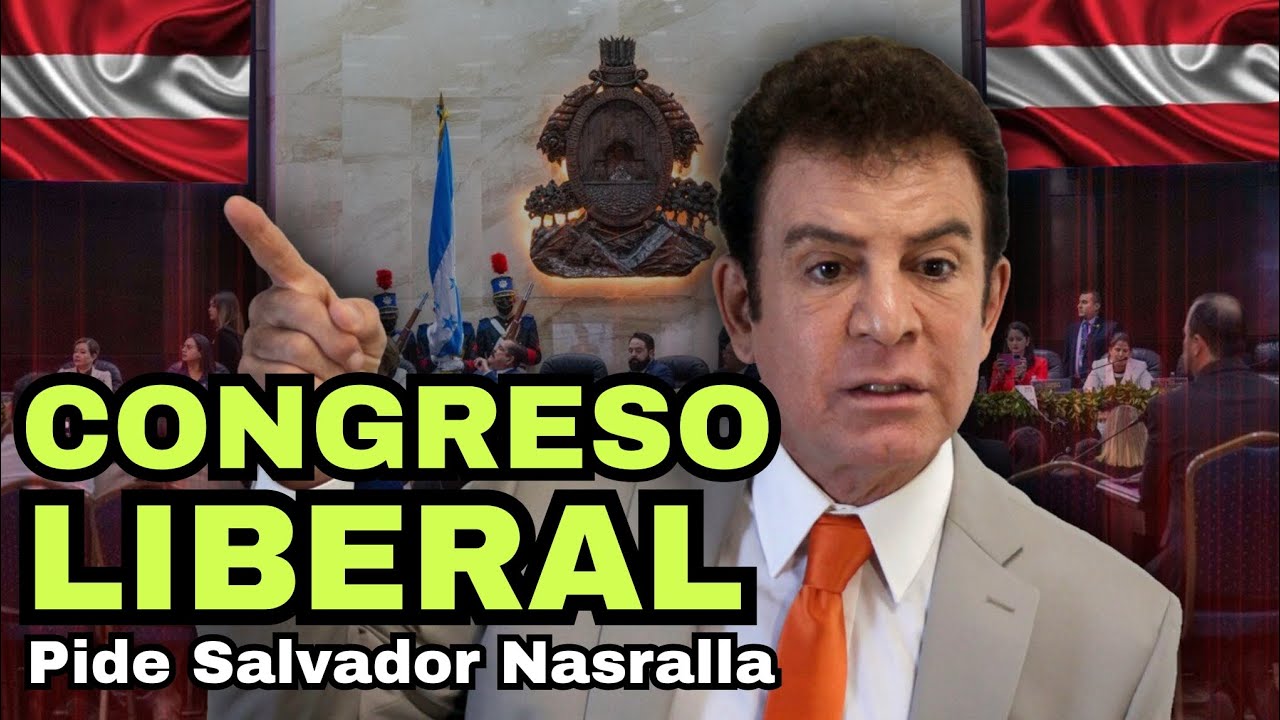 Salvador Nasralla EXIGE que el Congreso Nacional sea manejado por el Partido Liberal🇦🇹