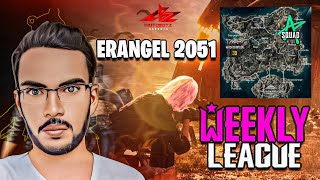 Erangel 2051 | Weekly League \ NEW STATE Mobile Gameplay  #anahata #asquad #autobotz #newstate