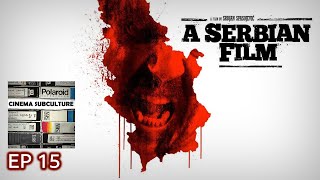 EP 15 - A Serbian Film (2010)