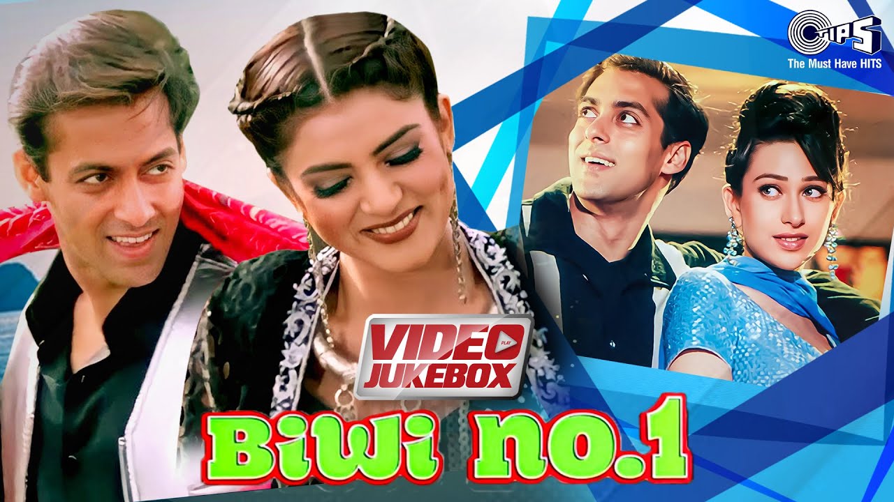 biwi-no-1-movie-songs-video-jukebox-salman-khan-karisma-kapoor