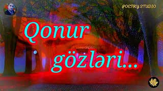 Qonur Gözləri̇... / Aki̇f Xəzan Qarayev