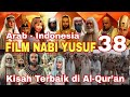 Film Sejarah Nabi Yusuf Bahasa Indonesia 38