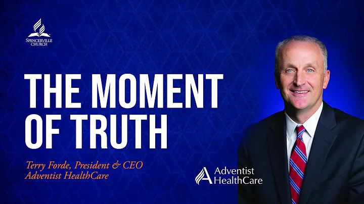 The Moment of Truth with Terry Forde, Adventist He...