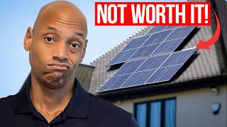 Why Solar Panels Are Not Worth It