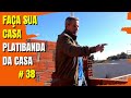 FAÇA SUA CASA, PLATIBANDA #38