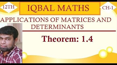 TN Class 12 Maths Theorem 1.4 Chapter-1 Applications of Matrices And Determinants New Syllabus