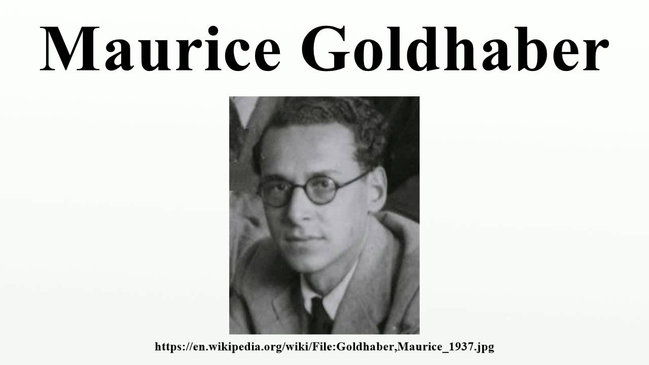 Maurice Goldhaber - YouTube