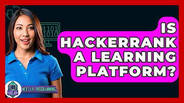 Is Hackerrank A Learning Platform? - Next LVL Programming