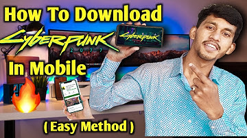 How To Download Cyberpunk 2077 On Android || How To Download Cyberpunk In Mobile || Cyberpunk 2077