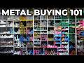 Watch This BEFORE You Go Buy Metal