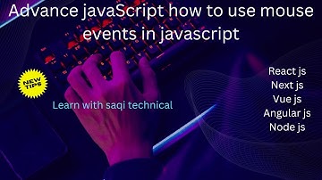 Lecture No 34 Advance JavaScript how to use Mouse events #javascript  URDU/HINDI