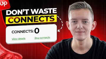 Stop WASTING Your Upwork Connects