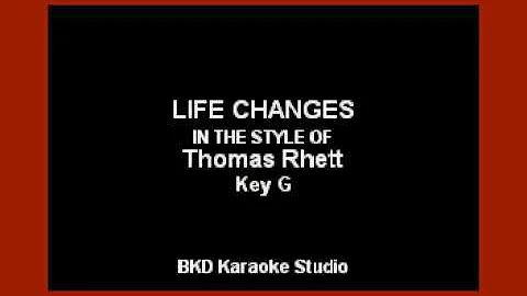 Life Changes (In the Style of Thomas Rhett) Karaoke with Lyrics