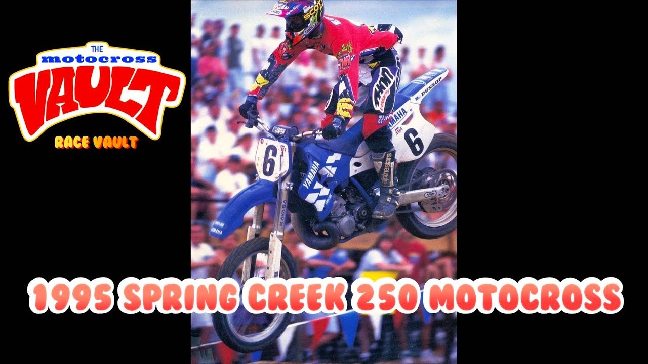 1995 Spring Creek 250 Motocross