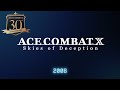 【ACE COMBAT 30th】『ACE COMBAT X』 Memorial Movie